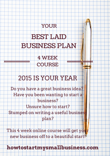 Your Best Laid Business Plan Online Course Starts Jan 6th
